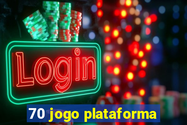 70 jogo plataforma